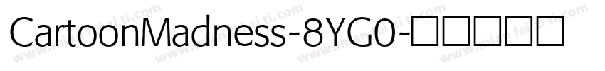 CartoonMadness-8YG0字体转换