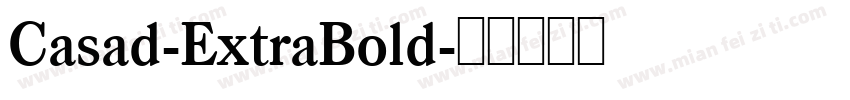 Casad-ExtraBold字体转换