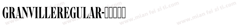 granvilleregular字体转换