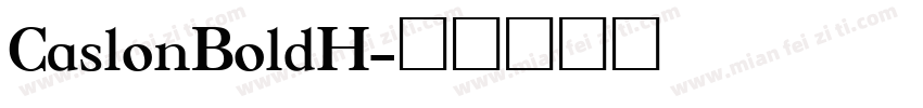 CaslonBoldH字体转换