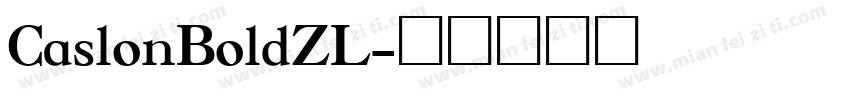 CaslonBoldZL字体转换