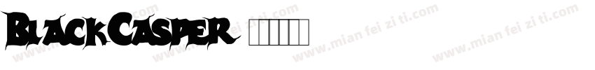 BlackCasper字体转换