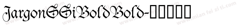 JargonSSiBoldBold字体转换