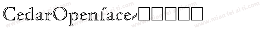 CedarOpenface字体转换