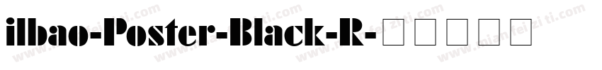 ilbao-Poster-Black-R字体转换