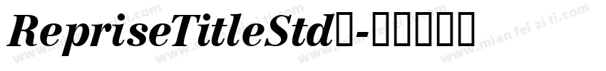 RepriseTitleStd字字体转换