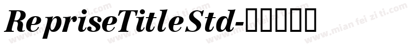 RepriseTitleStd字体转换