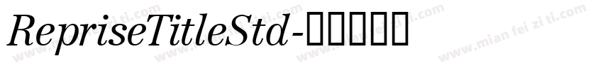 RepriseTitleStd字体转换