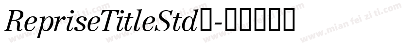 RepriseTitleStd字字体转换