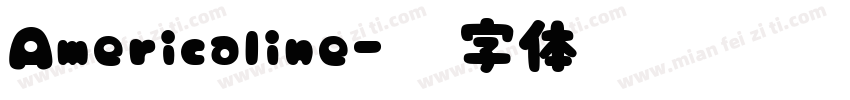 Americaline字体转换