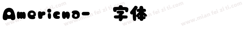 Americna字体转换