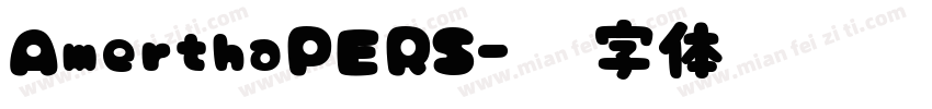 AmerthaPERS字体转换