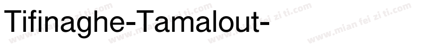 Tifinaghe-Tamalout字体转换