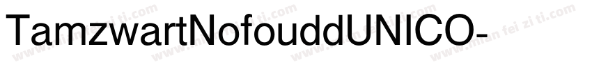 TamzwartNofouddUNICO字体转换