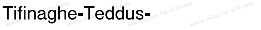 Tifinaghe-Teddus字体转换