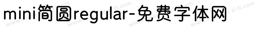 mini简圆regular字体转换