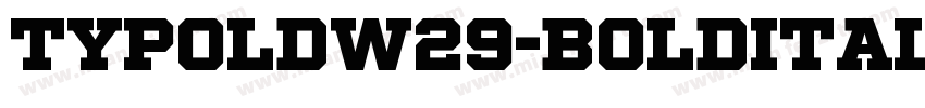 TypoldW29-BoldItalic字体转换