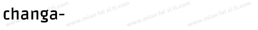 changa字体转换
