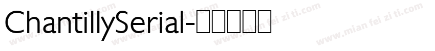 ChantillySerial字体转换