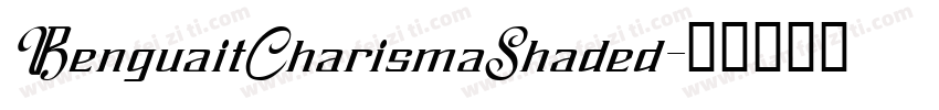 BenguaitCharismaShaded字体转换