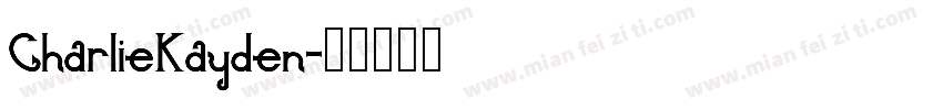 CharlieKayden字体转换
