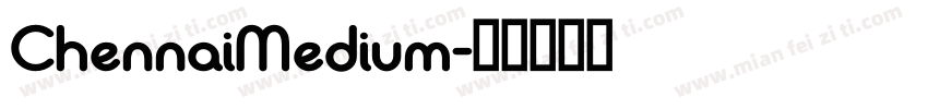 ChennaiMedium字体转换
