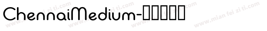 ChennaiMedium字体转换