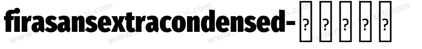 firasansextracondensed字体转换