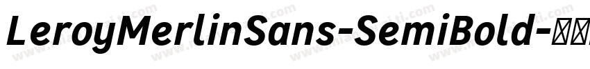 LeroyMerlinSans-SemiBold字体转换
