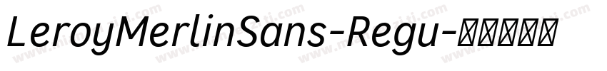 LeroyMerlinSans-Regu字体转换