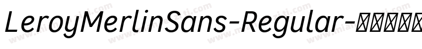 LeroyMerlinSans-Regular字体转换