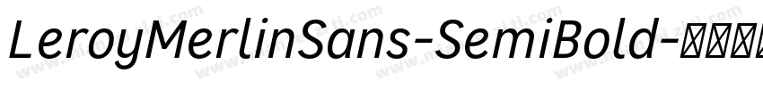 LeroyMerlinSans-SemiBold字体转换