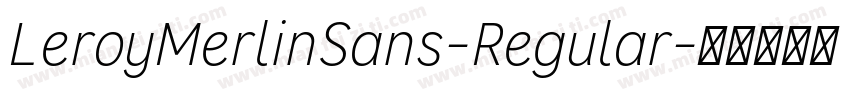 LeroyMerlinSans-Regular字体转换