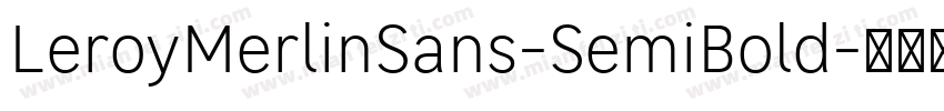 LeroyMerlinSans-SemiBold字体转换