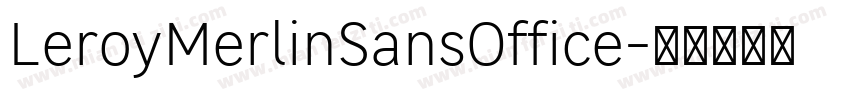 LeroyMerlinSansOffice字体转换