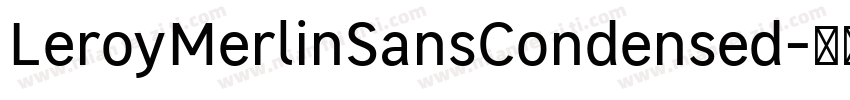 LeroyMerlinSansCondensed字体转换