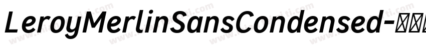 LeroyMerlinSansCondensed字体转换