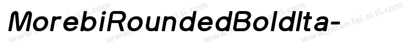 MorebiRoundedBoldIta字体转换