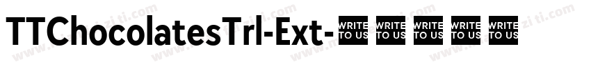 TTChocolatesTrl-Ext字体转换