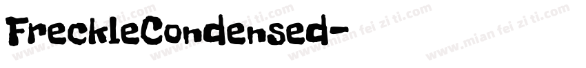 FreckleCondensed字体转换