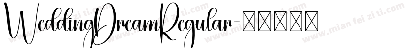 WeddingDreamRegular字体转换