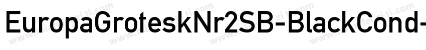 EuropaGroteskNr2SB-BlackCond字体转换