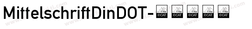 MittelschriftDinDOT字体转换