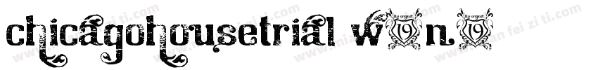 ChicagoHouseTrial-w3n3字体转换