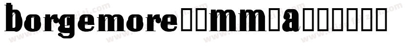 Borgemore-8MM1A字体转换