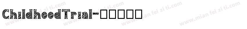 ChildhoodTrial字体转换