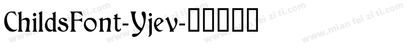 ChildsFont-Yjev字体转换
