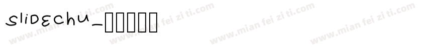 slidechu字体转换