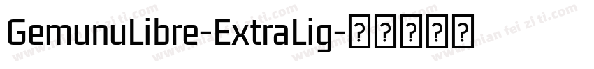 GemunuLibre-ExtraLig字体转换