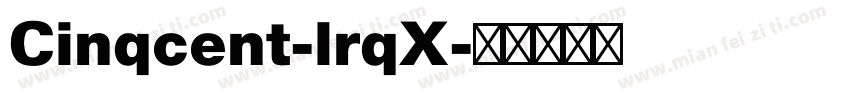 Cinqcent-lrqX字体转换